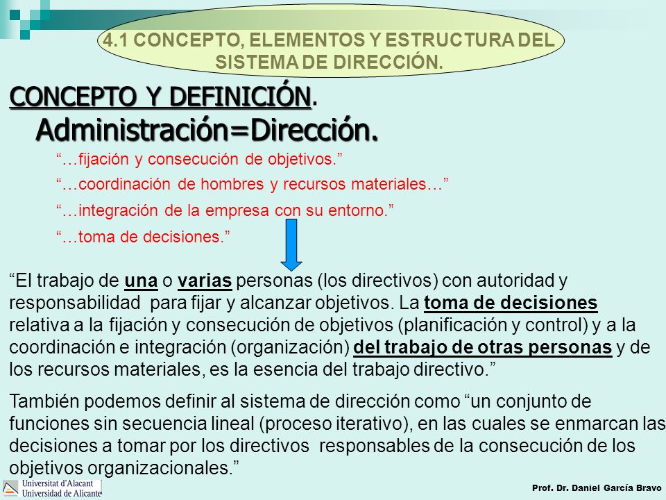 4.1 CONCEPTO, ELEMENTOS Y ESTRUCTURA DEL SISTEMA DE DIRECCIÓN.