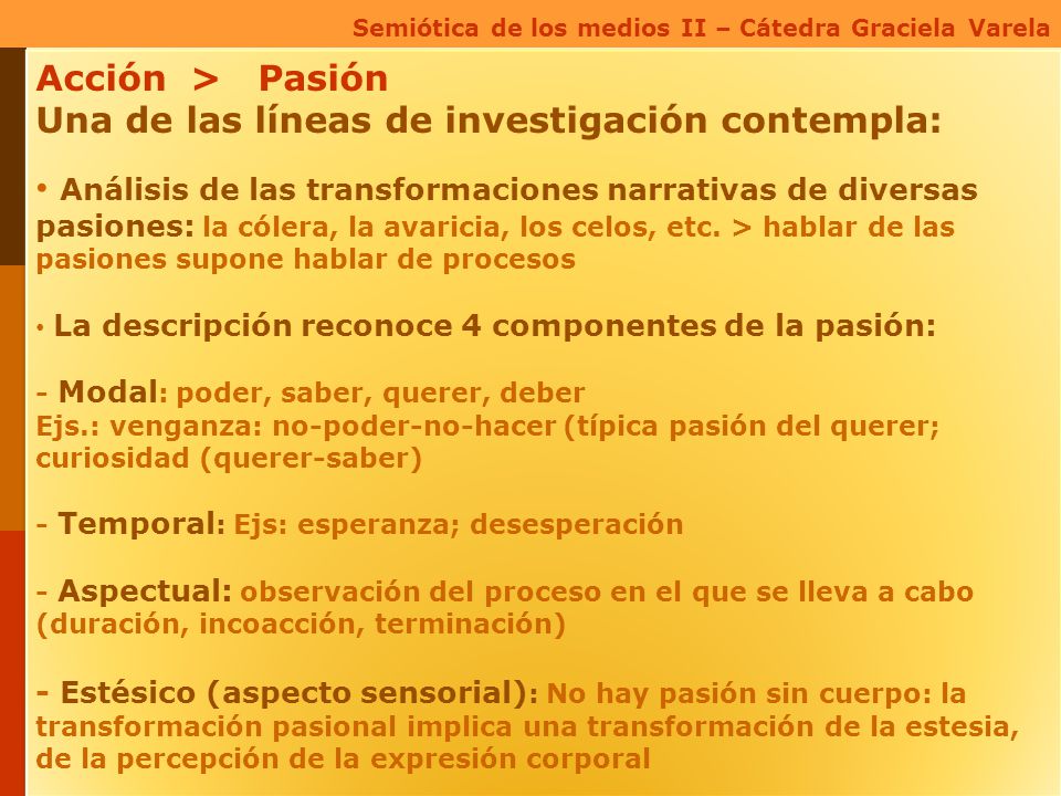 Una de las líneas de investigación contempla: