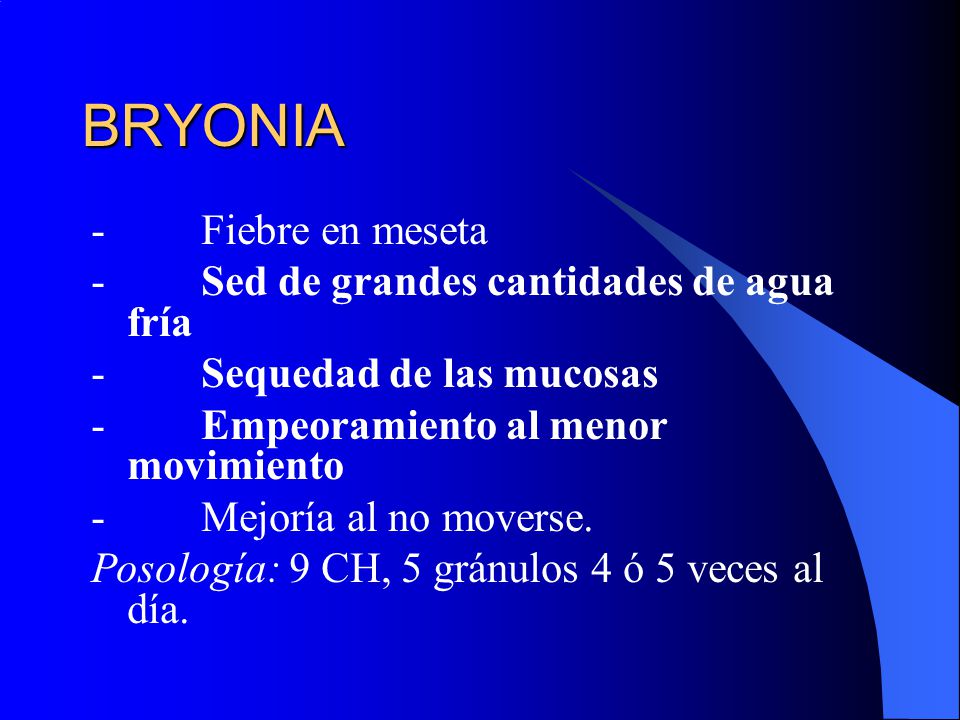 BRYONIA - Fiebre en meseta - Sed de grandes cantidades de agua fría