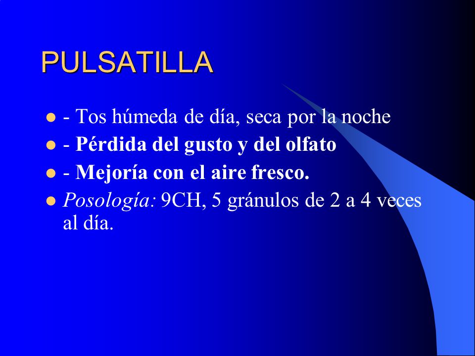 PULSATILLA - Tos húmeda de día, seca por la noche
