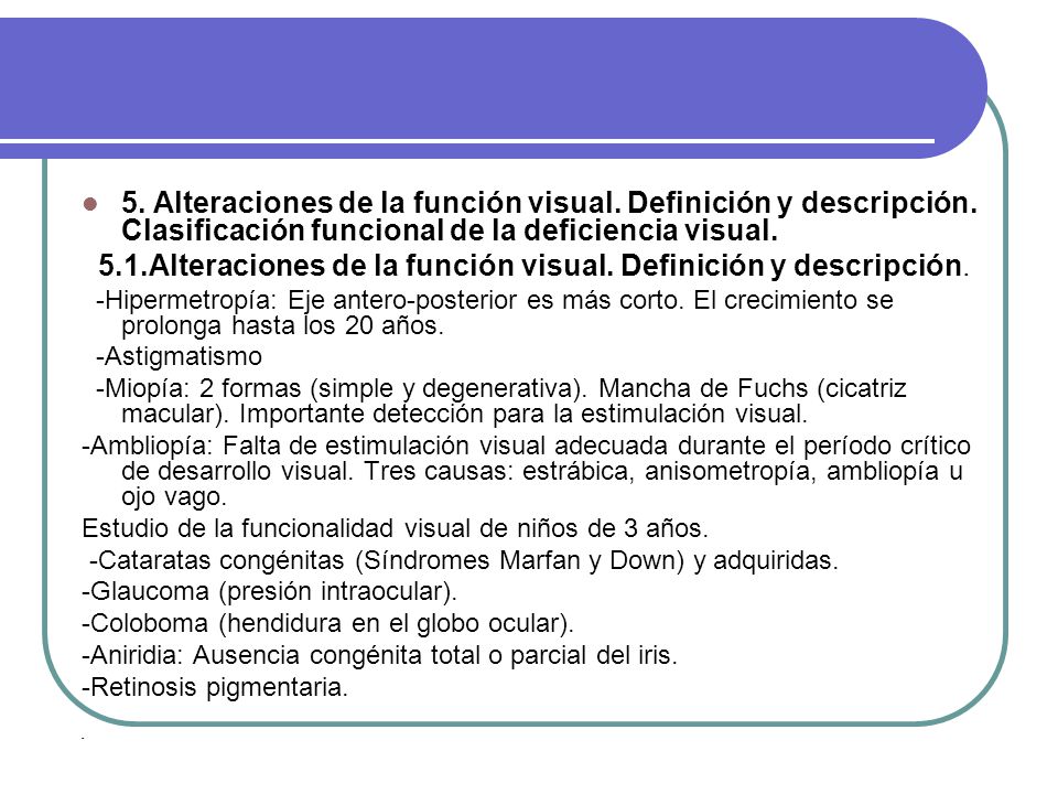 5.1.Alteraciones de la función visual. Definición y descripción.