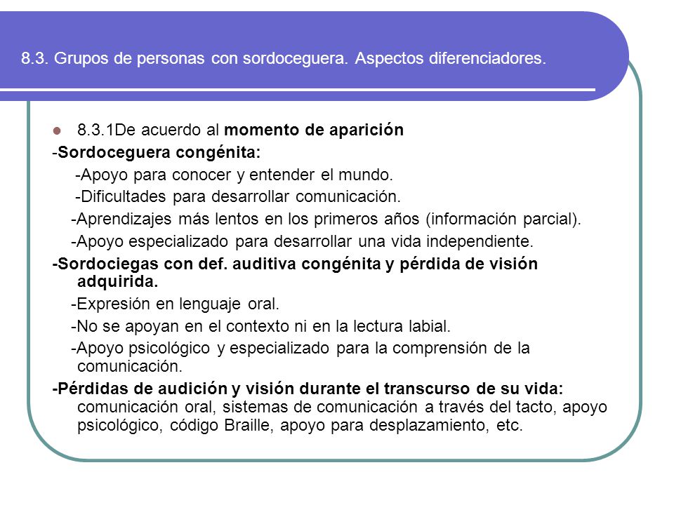8.3. Grupos de personas con sordoceguera. Aspectos diferenciadores.