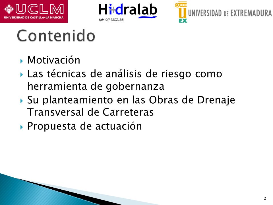 Contenido Motivación. Las técnicas de análisis de riesgo como herramienta de gobernanza.