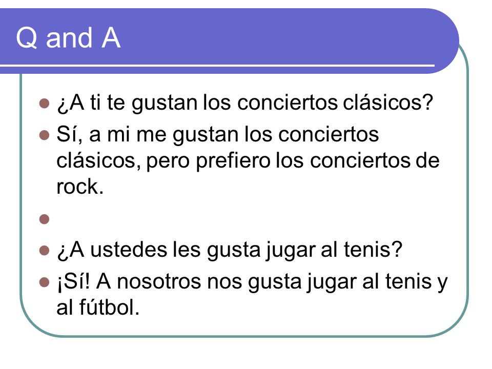 Q and A ¿A ti te gustan los conciertos clásicos
