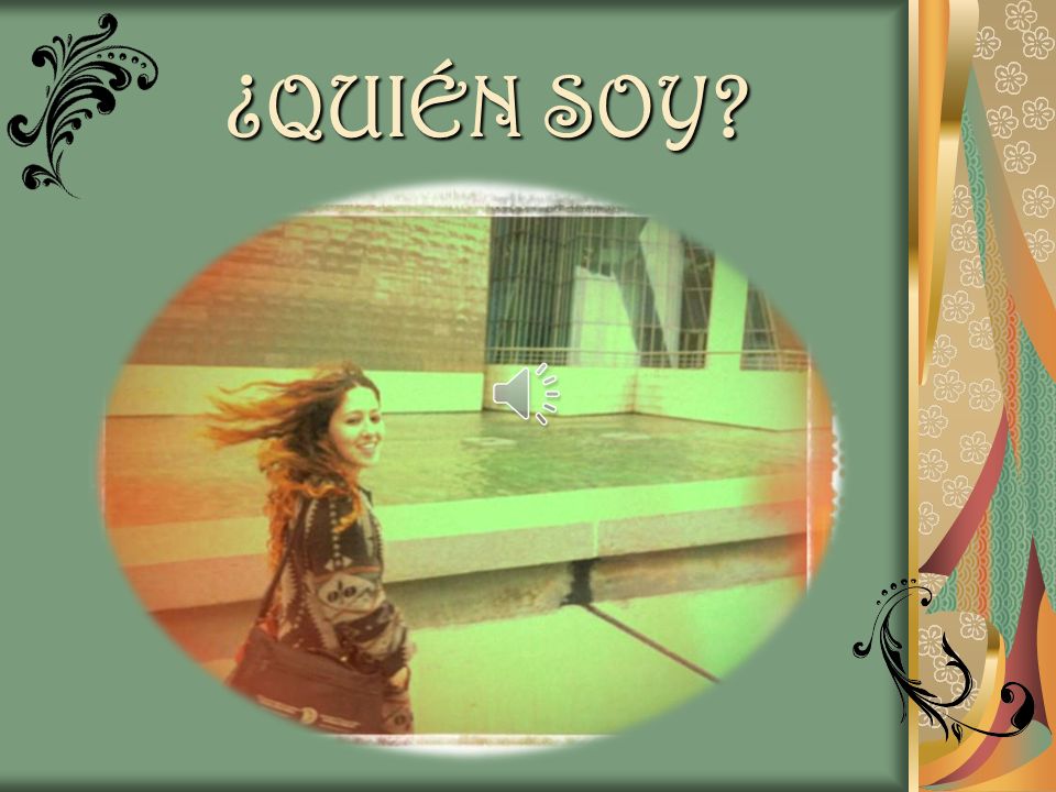 ¿QUIÉN SOY