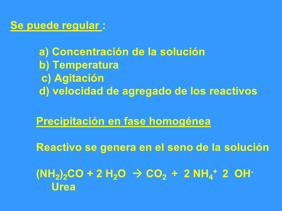 Se puede regular :. a) Concentración de la solución. b) Temperatura