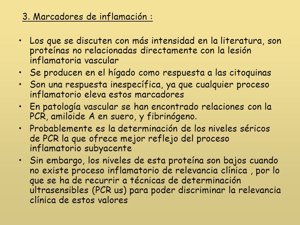 3. Marcadores de inflamación :