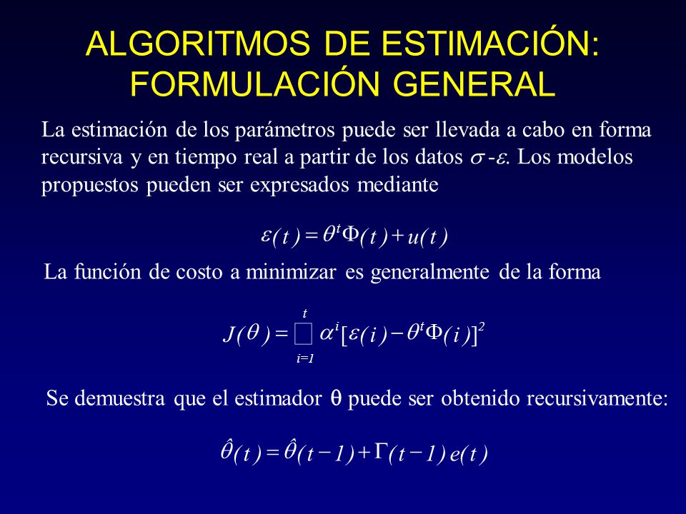 ALGORITMOS DE ESTIMACIÓN: FORMULACIÓN GENERAL