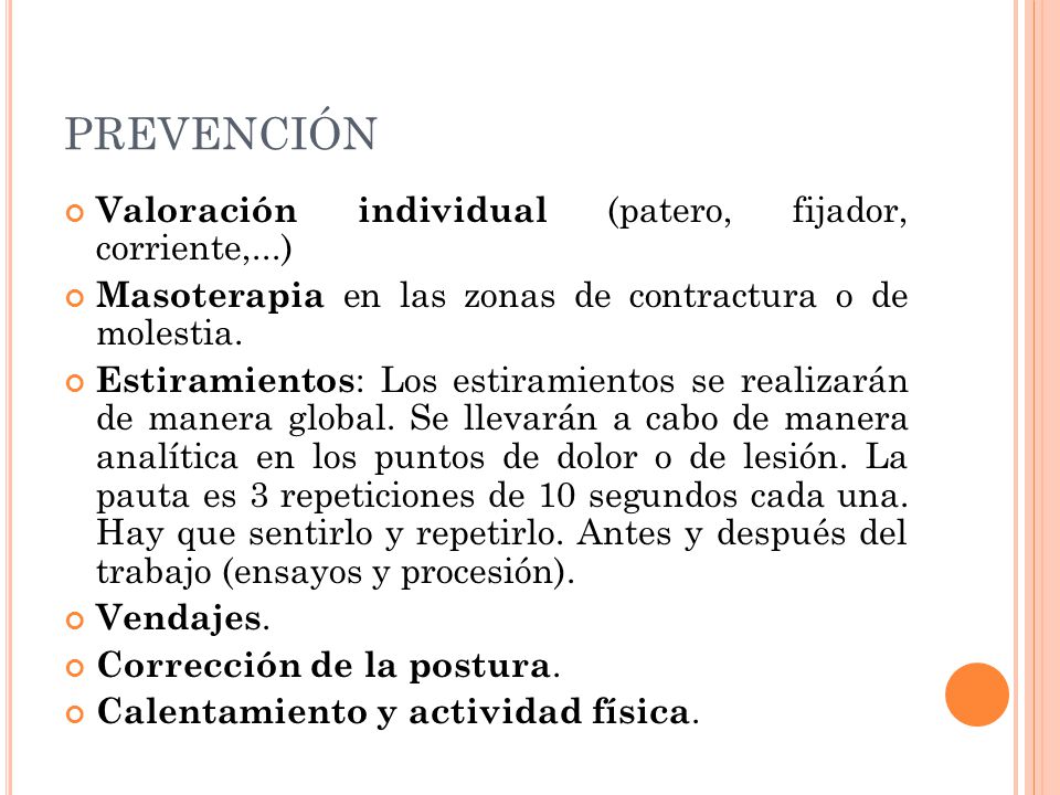 PREVENCIÓN Valoración individual (patero, fijador, corriente,...)