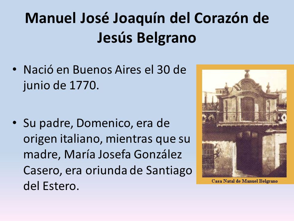 Manuel José Joaquín del Corazón de Jesús Belgrano