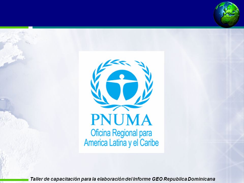 Taller de capacitación para la elaboración del Informe GEO Republica Dominicana
