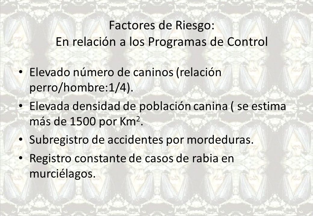 Factores de Riesgo: En relación a los Programas de Control