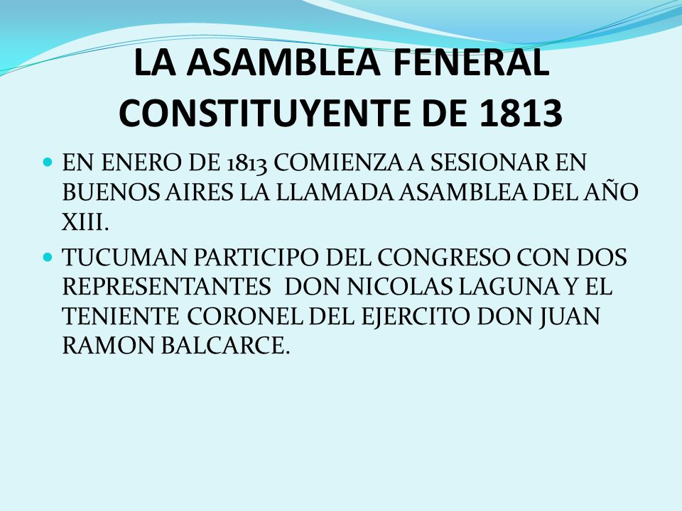 LA ASAMBLEA FENERAL CONSTITUYENTE DE 1813