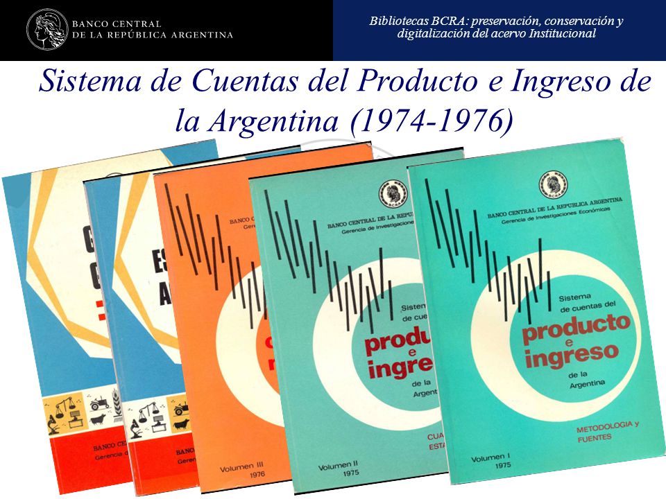 Sistema de Cuentas del Producto e Ingreso de la Argentina ( )