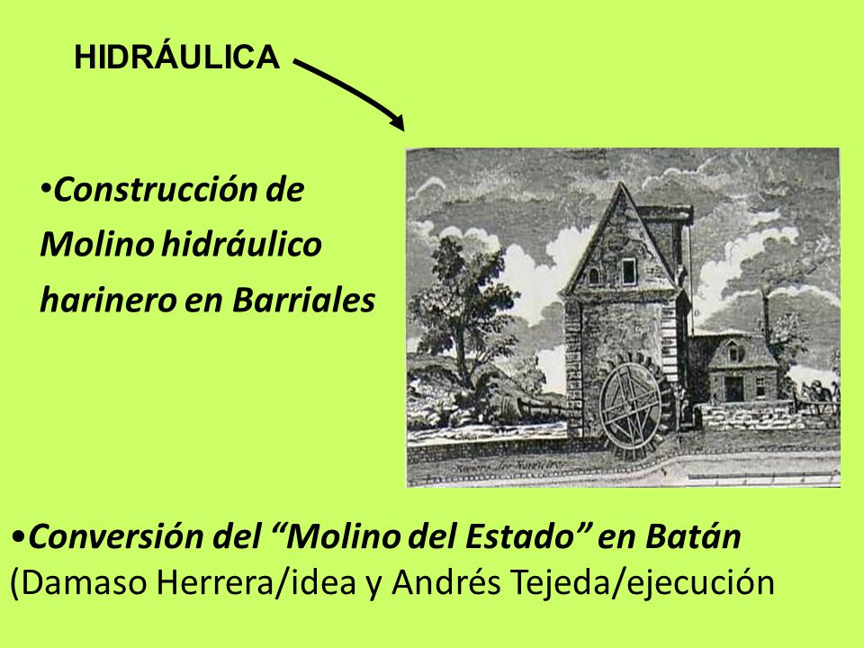 Construcción de Molino hidráulico harinero en Barriales