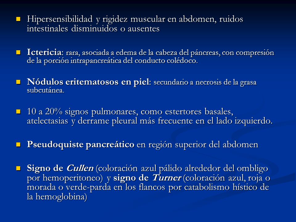 Hipersensibilidad y rigidez muscular en abdomen, ruidos intestinales disminuidos o ausentes