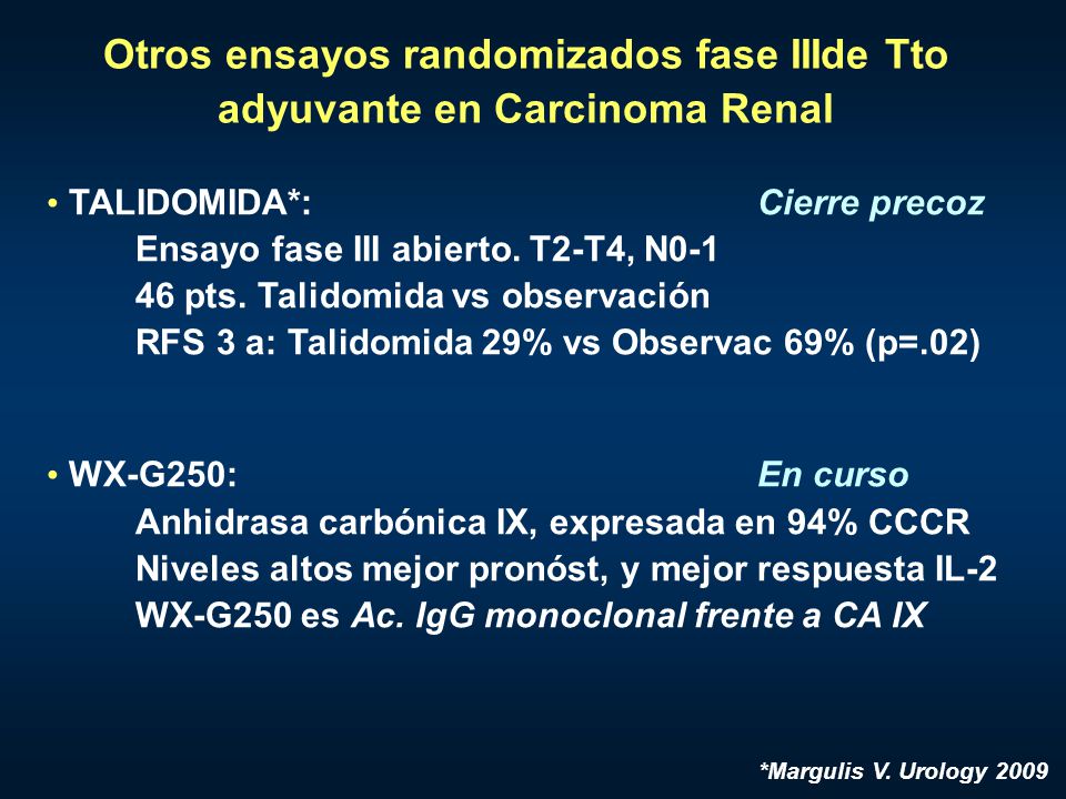 Otros ensayos randomizados fase IIIde Tto adyuvante en Carcinoma Renal
