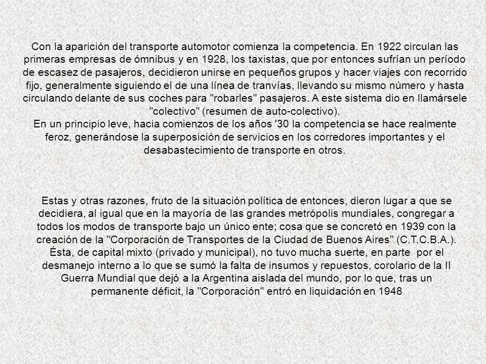 Con la aparición del transporte automotor comienza la competencia