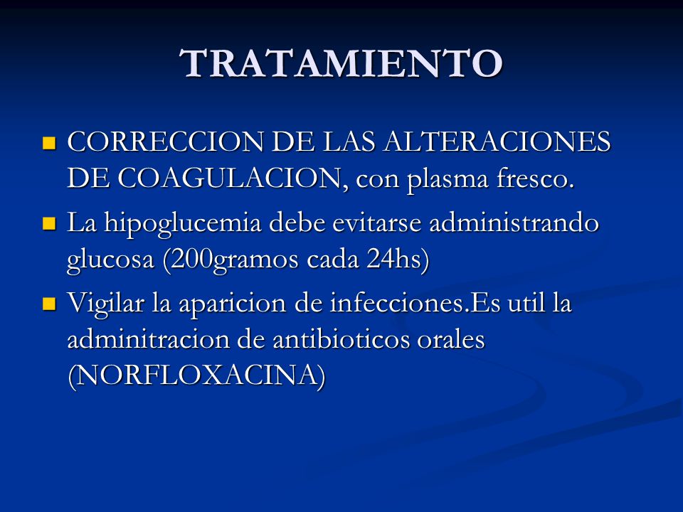 TRATAMIENTO CORRECCION DE LAS ALTERACIONES DE COAGULACION, con plasma fresco.