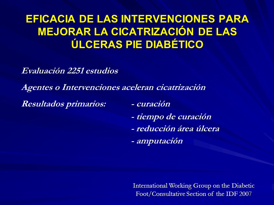 EFICACIA DE LAS INTERVENCIONES PARA MEJORAR LA CICATRIZACIÓN DE LAS ÚLCERAS PIE DIABÉTICO