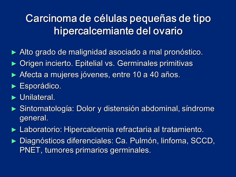 Carcinoma de células pequeñas de tipo hipercalcemiante del ovario