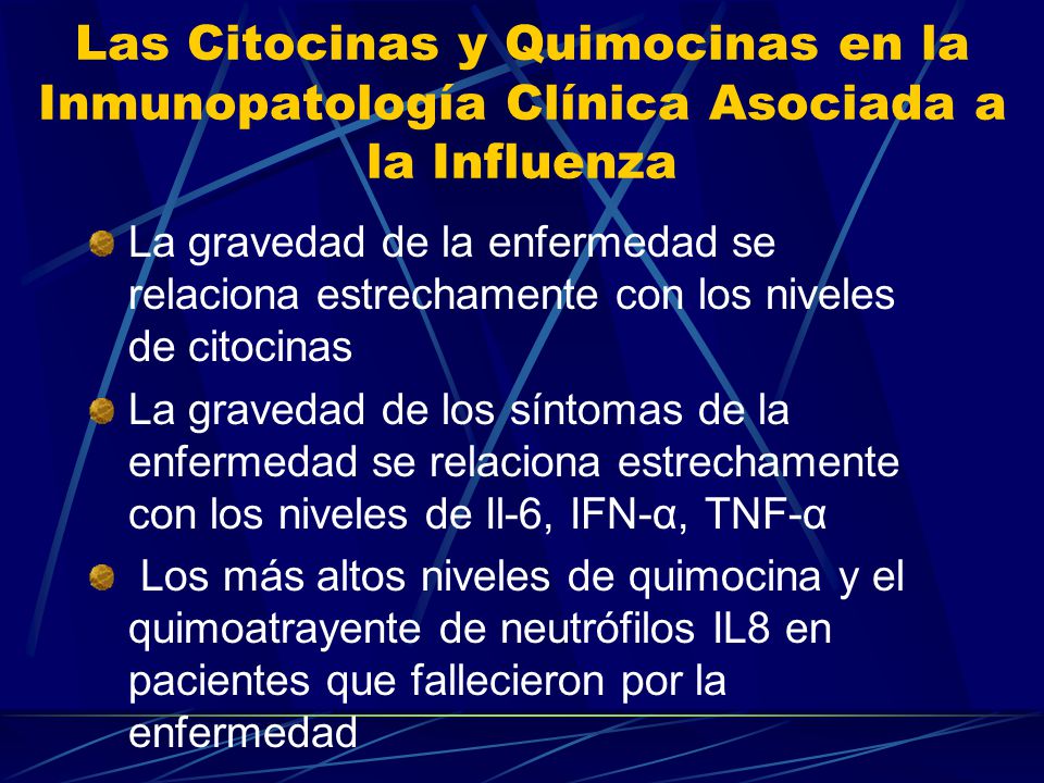 Las Citocinas y Quimocinas en la Inmunopatología Clínica Asociada a la Influenza