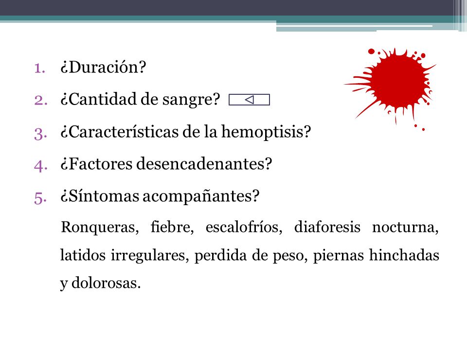 ¿Características de la hemoptisis ¿Factores desencadenantes