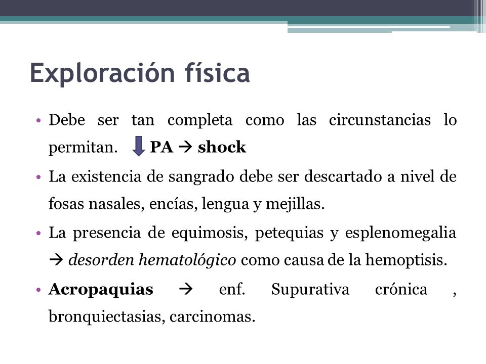 Exploración física Debe ser tan completa como las circunstancias lo permitan. PA  shock.