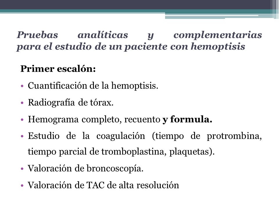Pruebas analíticas y complementarias para el estudio de un paciente con hemoptisis