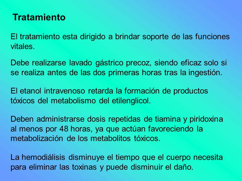 Tratamiento El tratamiento esta dirigido a brindar soporte de las funciones vitales.