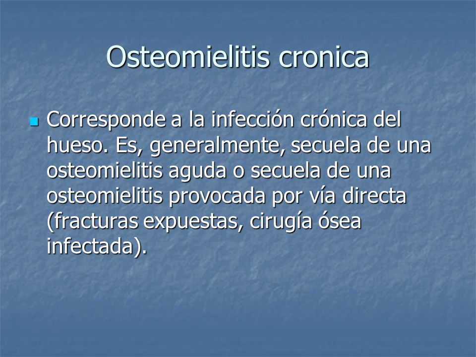 Osteomielitis cronica