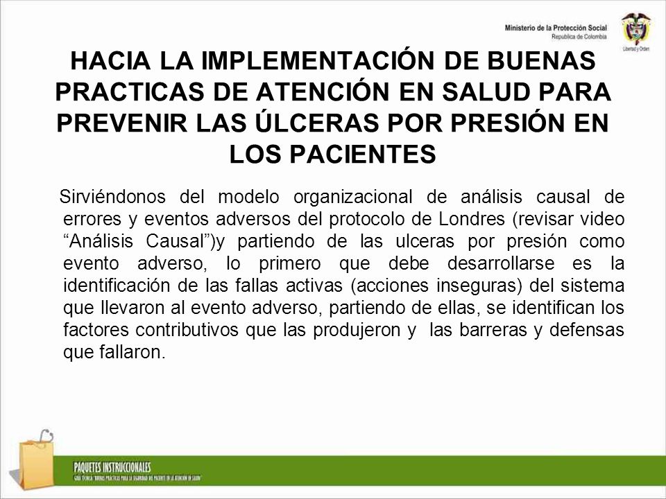 HACIA LA IMPLEMENTACIÓN DE BUENAS PRACTICAS DE ATENCIÓN EN SALUD PARA PREVENIR LAS ÚLCERAS POR PRESIÓN EN LOS PACIENTES