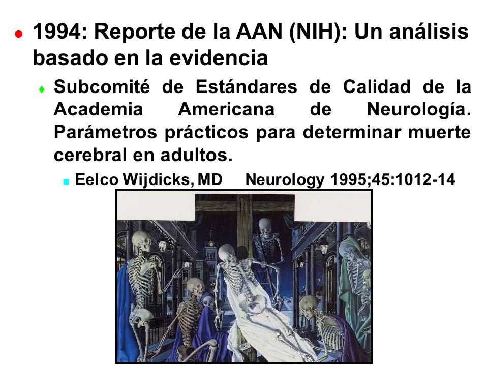 1994: Reporte de la AAN (NIH): Un análisis basado en la evidencia