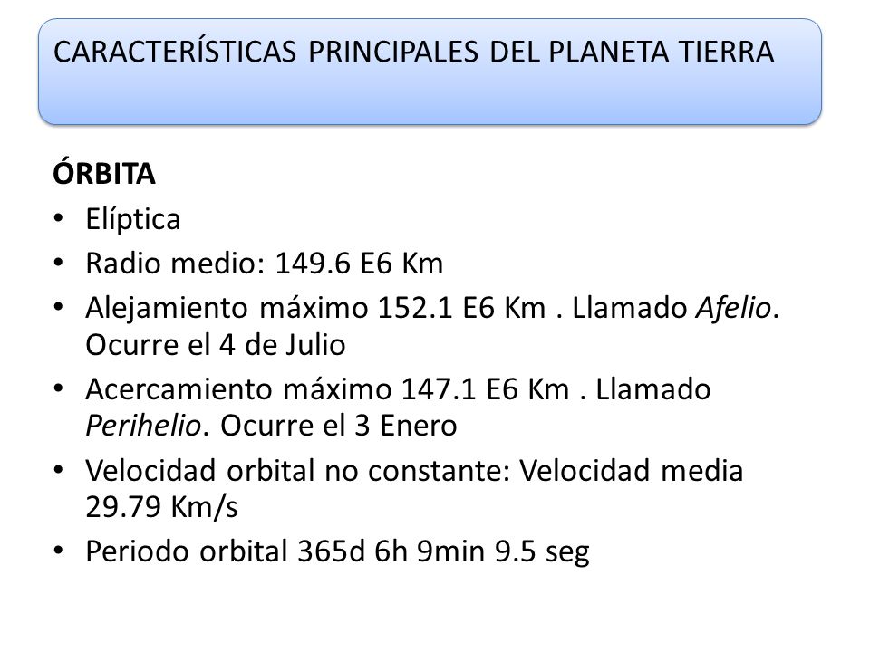Alejamiento máximo E6 Km . Llamado Afelio. Ocurre el 4 de Julio