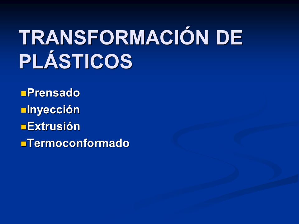 TRANSFORMACIÓN DE PLÁSTICOS