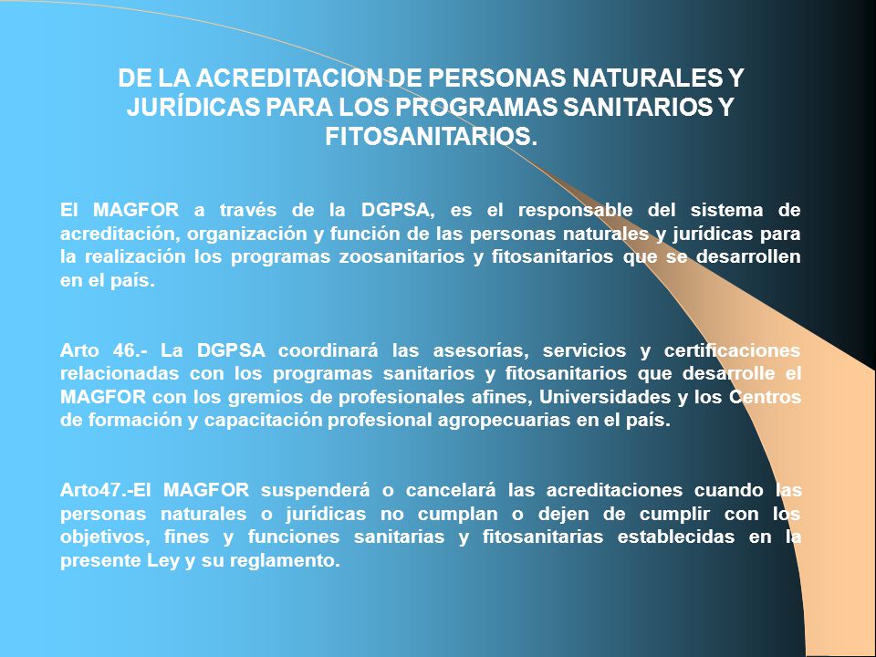 DE LA ACREDITACION DE PERSONAS NATURALES Y JURÍDICAS PARA LOS PROGRAMAS SANITARIOS Y FITOSANITARIOS.