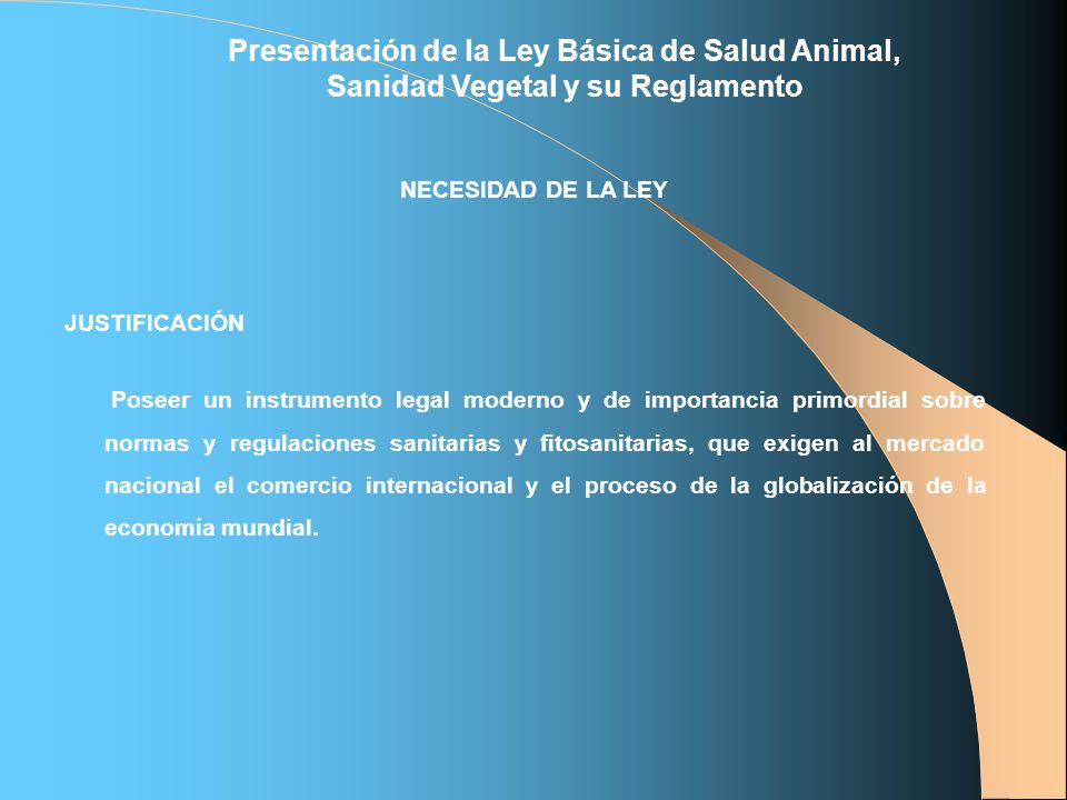 Presentación de la Ley Básica de Salud Animal, Sanidad Vegetal y su Reglamento