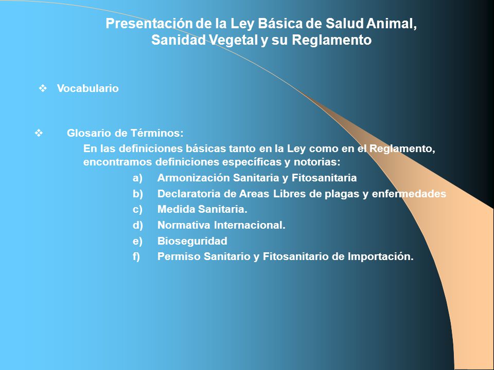 Presentación de la Ley Básica de Salud Animal, Sanidad Vegetal y su Reglamento