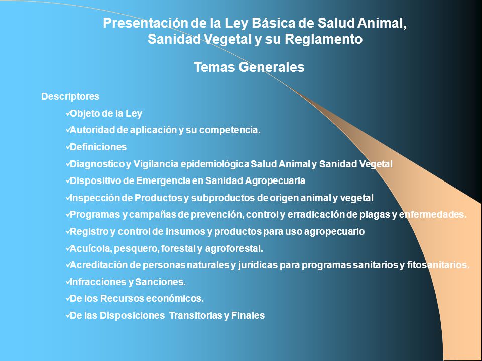 Presentación de la Ley Básica de Salud Animal, Sanidad Vegetal y su Reglamento