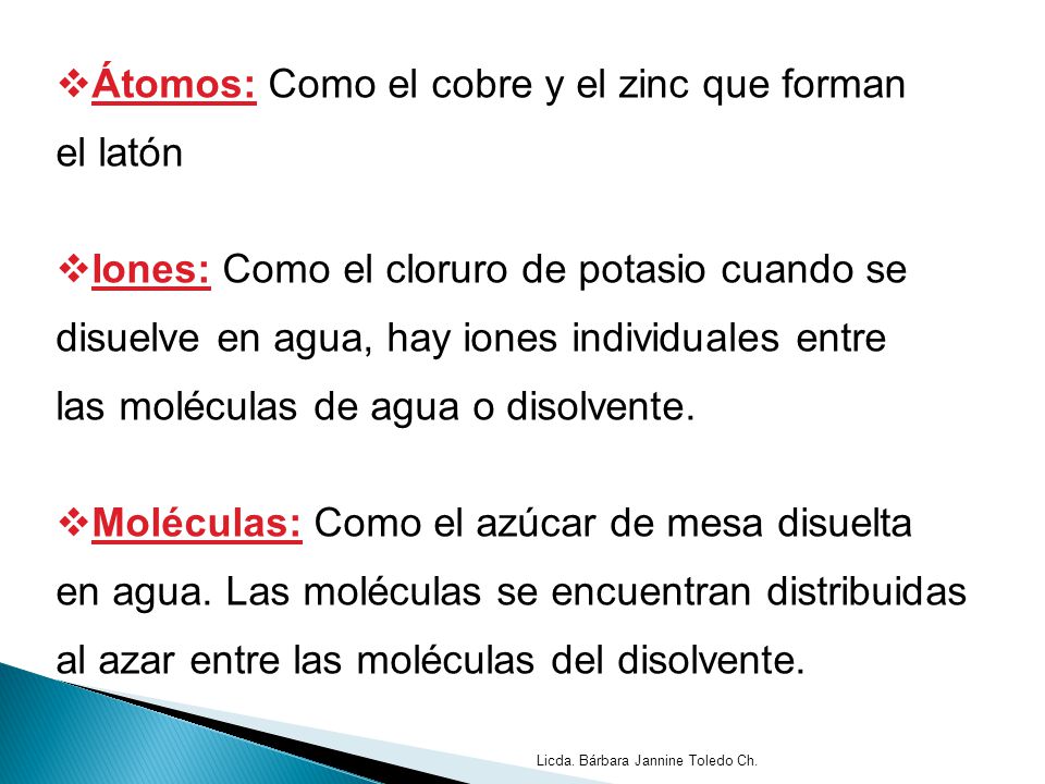Átomos: Como el cobre y el zinc que forman el latón
