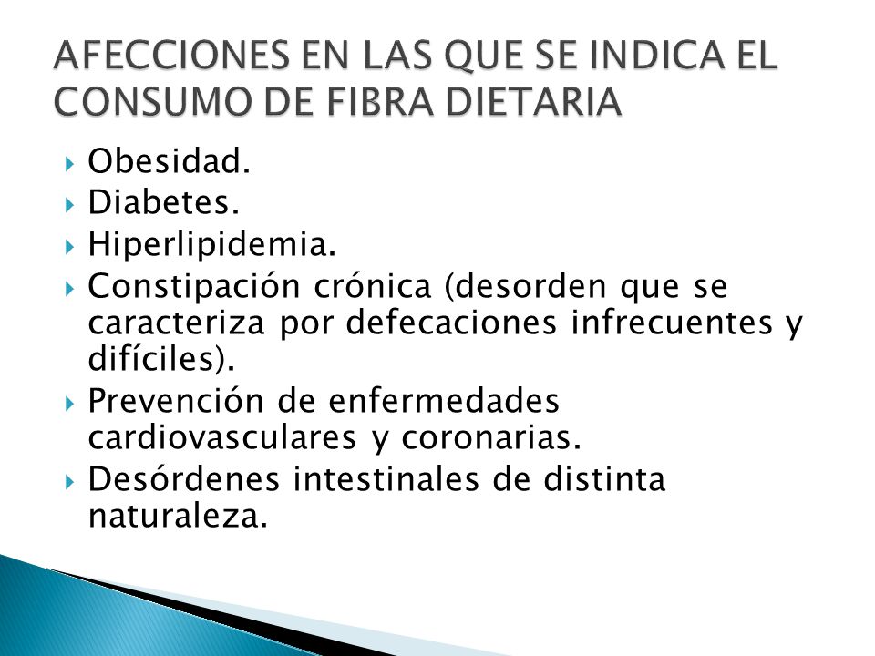 AFECCIONES EN LAS QUE SE INDICA EL CONSUMO DE FIBRA DIETARIA
