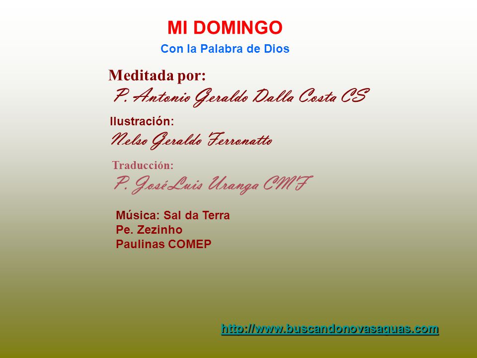 P. José Luis Uranga CMF MI DOMINGO Nelso Geraldo Ferronatto