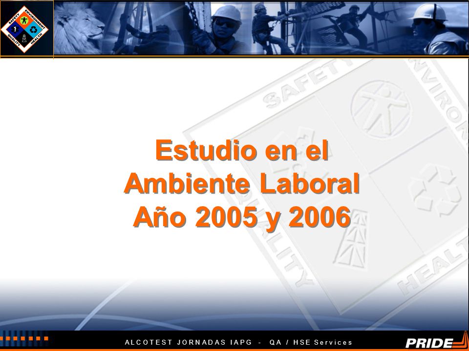 Estudio en el Ambiente Laboral Año 2005 y 2006