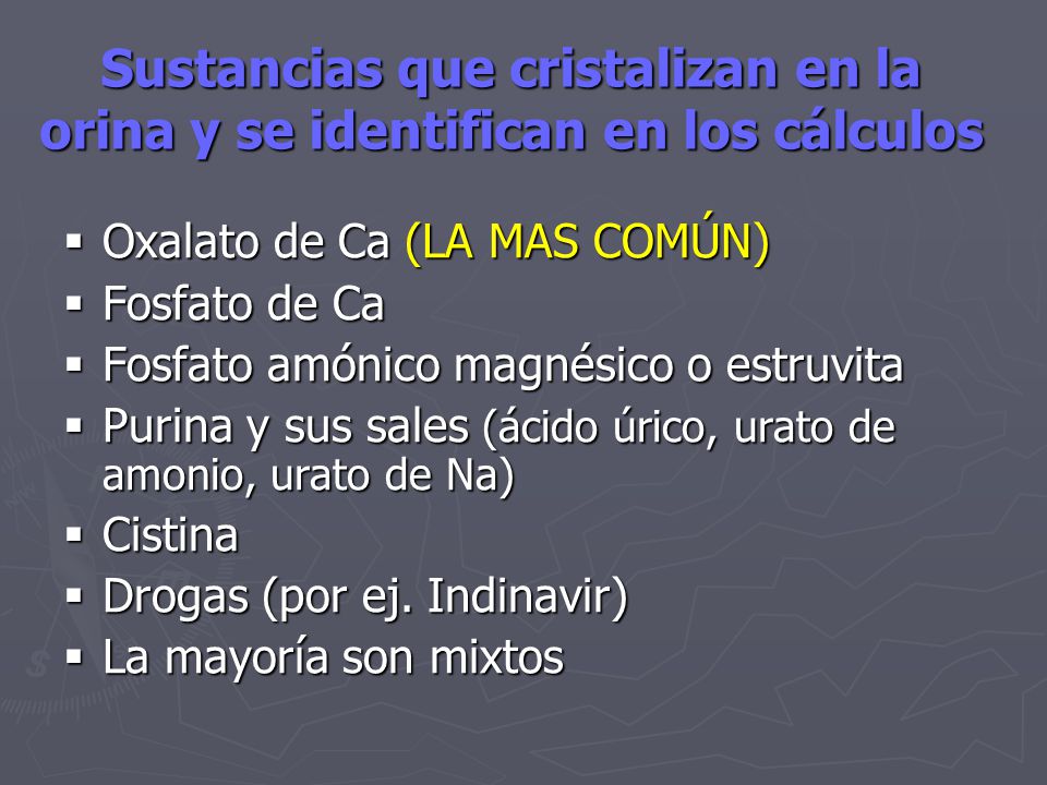Sustancias que cristalizan en la orina y se identifican en los cálculos