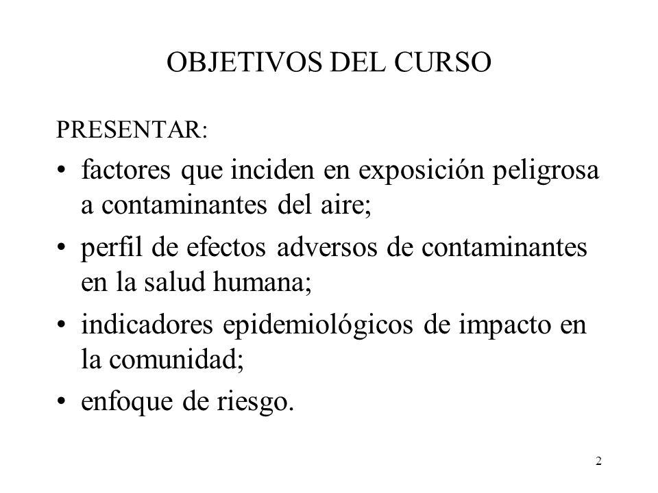 factores que inciden en exposición peligrosa a contaminantes del aire;