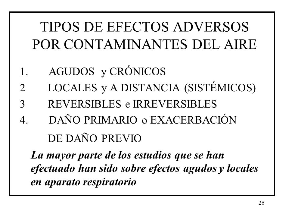 TIPOS DE EFECTOS ADVERSOS POR CONTAMINANTES DEL AIRE