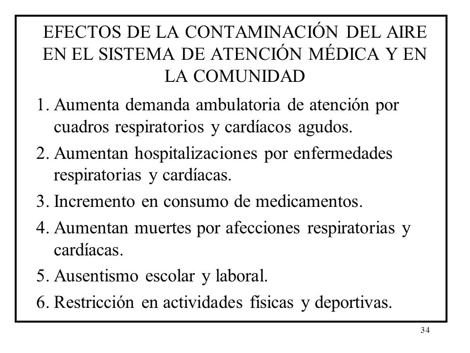 EFECTOS DE LA CONTAMINACIÓN DEL AIRE EN EL SISTEMA DE ATENCIÓN MÉDICA Y EN LA COMUNIDAD