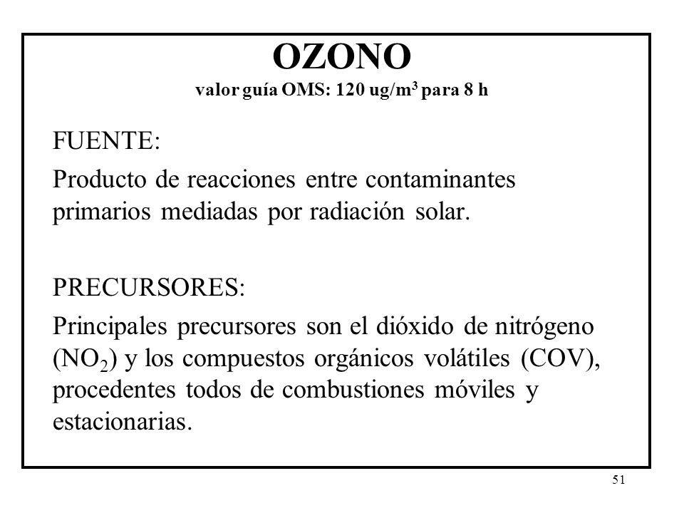 OZONO valor guía OMS: 120 ug/m3 para 8 h