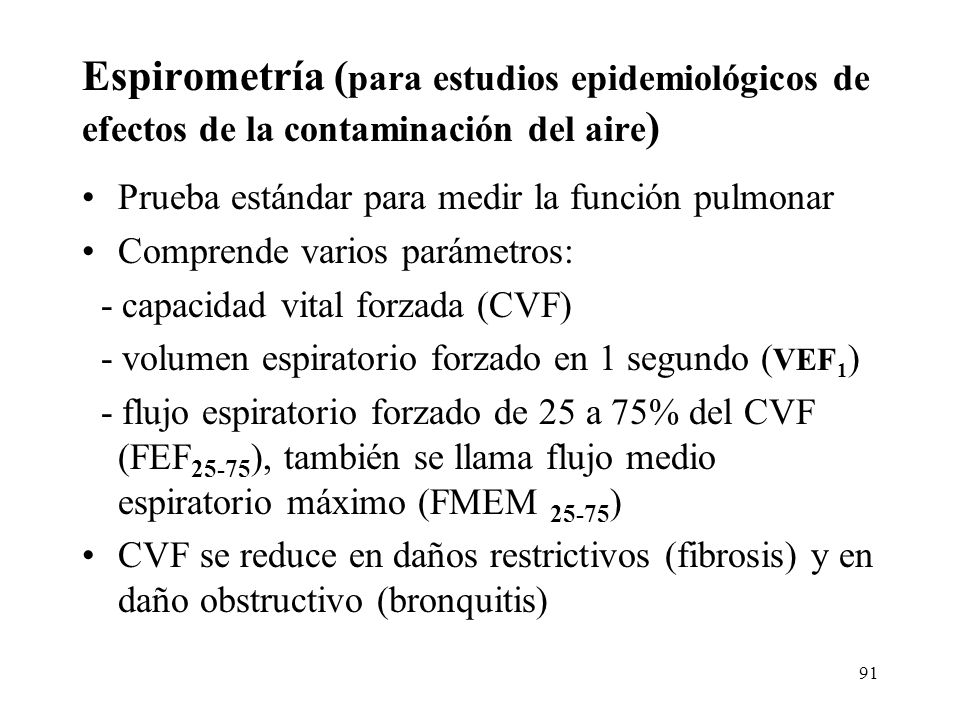 Espirometría (para estudios epidemiológicos de efectos de la contaminación del aire)