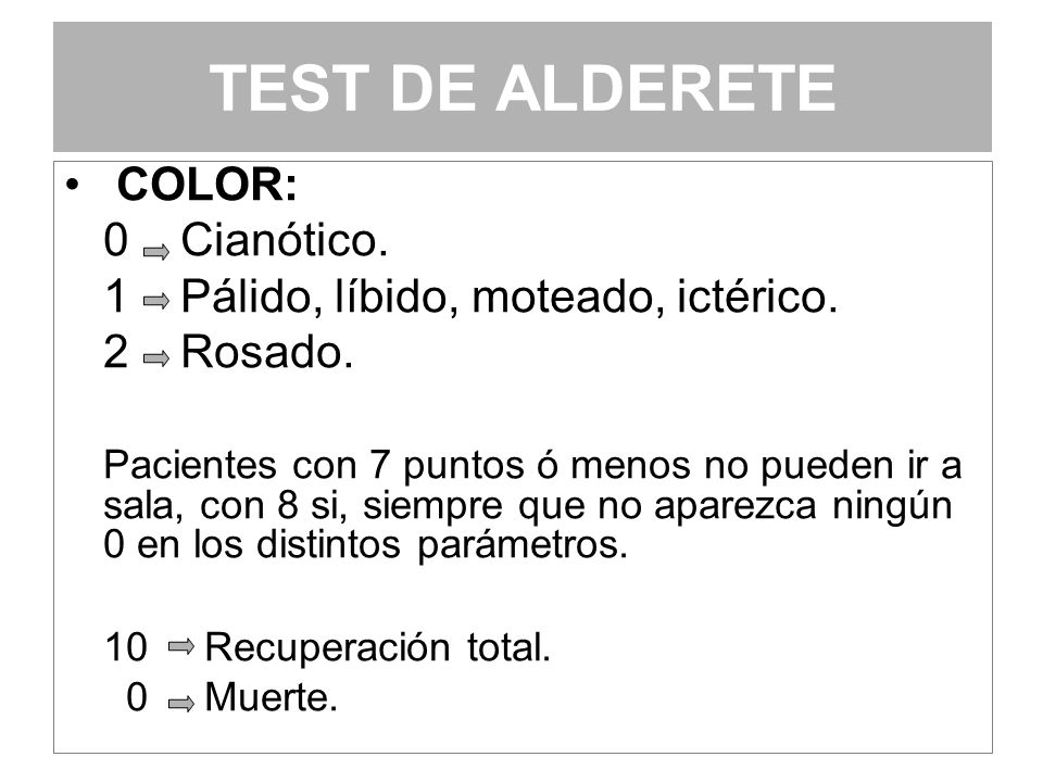 TEST DE ALDERETE COLOR: 0 Cianótico.